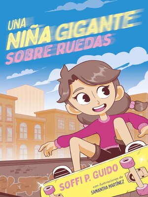cover image of Una niña gigante sobre ruedas